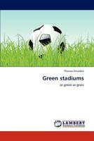 Green Stadiums 365929067X Book Cover