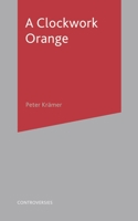 A Clockwork Orange 0230302122 Book Cover