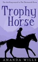 Trophy Horse 1985218097 Book Cover