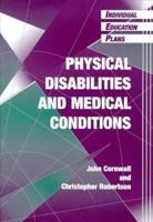 Individual Education Plans Physical Disabilities and Medical Conditions 1853465259 Book Cover