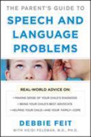 The Parents Guide to Speech and Language Problems