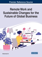 Remote Work and Sustainable Changes for the Future of Global Business 1799875148 Book Cover