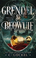 Grendel & Beowulf: Urban Magick & Folklore B0BFV43GCN Book Cover