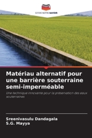 Matériau alternatif pour une barrière souterraine semi-imperméable (French Edition) 6630351789 Book Cover