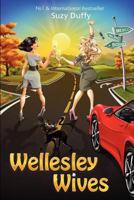 Wellesley Wives 1612131093 Book Cover