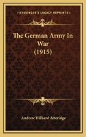 The German Army in War. 1166289176 Book Cover