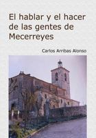 El Hacer y el Hablar de Las Gentes de Mecerreyes : Burgos 1940-1970 8468638242 Book Cover