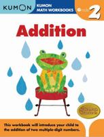 Grade 2 Addition (Kumon Math Workbooks) 1933241519 Book Cover