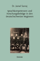 Sprachkompetenzen und Forschungsbeiträge in den Deutschschweizer Regionen (German Edition) 2414437561 Book Cover