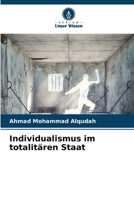 Individualismus im totalitären Staat (German Edition) 6630217772 Book Cover