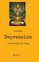Depression - Die Schwester des Todes 3347409299 Book Cover