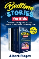 Bedtime Stories for Kids (4 Books in 1): Fun and Calming Tales for Your Children to Help Them Fall Asleep Fast! 1801202346 Book Cover