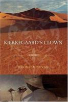 Kierkegaard's Clown: A Novel 0595440126 Book Cover