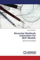 Recursive Residuals Estimation for SEIV Models: Kalman Filter Method 3659359238 Book Cover