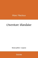 L'Aventure irlandaise (French Edition) 2414489170 Book Cover