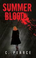 Summer Blood 1481784536 Book Cover