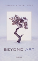 Beyond Art 0198748086 Book Cover