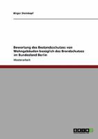 Bewertung Des Bestandsschutzes Von Wohngebauden Bezuglich Des Brandschutzes Im Bundesland Berlin 3640320891 Book Cover