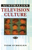 Australian Television Culture (Australian cultural studies) 1863735275 Book Cover