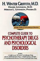 Complete guide to psychotherapy drugs and psychological diso (Complete Guide to Psychotherapy Drugs and Psychological Disorders) 0399522786 Book Cover