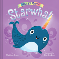 When You Adopt a Starwhal 1419747231 Book Cover