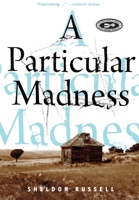 A Particular Madness 1947976265 Book Cover