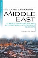 The Contemporary Middle East: Foreign Intervention and Authoritarian Governance Since 1979 (Blackwell History of the Contemporary World) 111873629X Book Cover