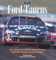 Ford Taurus in Nascar: How Ford's Best-Selling Sedan Became Nascar's Hottest Racing Machine 0061051756 Book Cover
