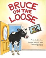 Bruce on the Loose B0F8D7X9V1 Book Cover