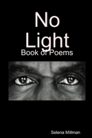 No Light 1300387912 Book Cover