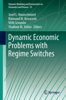 Dynamic Economic Problems with Regime Switches 303054575X Book Cover