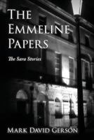 The Emmeline Papers (The Sara Stories) 1950189228 Book Cover
