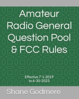 Amateur Radio General Question Pool & FCC Rules 1798873893 Book Cover