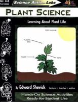 Science Action Labs - Plant Science: Learning About Plant Life (Science action labs) 1573102083 Book Cover