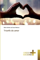 Triunfo do amor 613148788X Book Cover