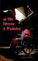 In the Mirror a Monster 1481984977 Book Cover