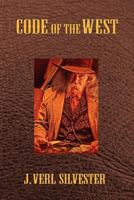 Code of the West: The Right Way to ACT 1460943295 Book Cover