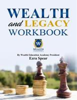 Wealth and Legacy Workbook 1072337290 Book Cover
