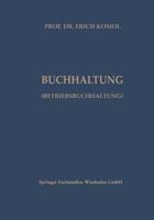 Kalkulatorische Buchhaltung (Betriebsbuchhaltung): Systematische Darstellung Der Betriebsabrechnung Und Der Kurzfristigen Erfolgsrechnung 3663006999 Book Cover