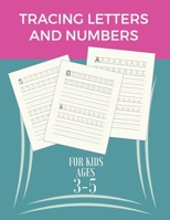 Tracing Letters and Number for Kids ages 3-5: Preschool & Kindergarten workbook A-Z handwriting for kids tracing it, many pratice pages B08TQ2QJLC Book Cover