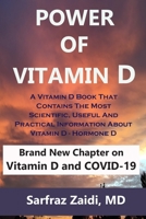Power of Vitamin D: A Vitamin D Book That Contains the Most Scientific, Useful and Practical Information about Vitamin D - Hormone D 1490576770 Book Cover
