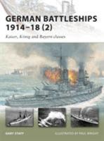 German Battleships 1914-18 (2) 184603468X Book Cover