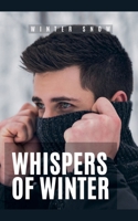 Whispers Of Winter (The Winter Collection) B0G877S4J7 Book Cover