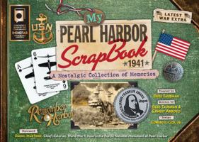 My Pearl Harbor Scrapbook 1941: A Nostalgic Collection of Memories 1883443083 Book Cover