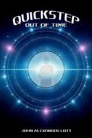 Quickstep: Out of Time 1975693124 Book Cover