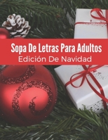 Sopa De Letras Para Adultos Edición De Navidad: Rompecabezas De Letras Grandes Con Soluciones B08HTP4Q3V Book Cover