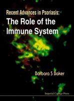Recent Advances in Psoriasis: The Role of the Immune System 1860941206 Book Cover