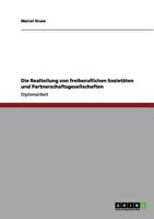 Die Realteilung von freiberuflichen Sozietäten und Partnerschaftsgesellschaften 3656058075 Book Cover