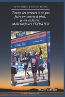 Toutes les erreurs à ne pas faire, je les ai faites ! Mais toujours Finisher B08PJKDGS8 Book Cover