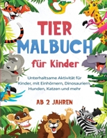 Tier-Malbuch F?r Kinder 1951404890 Book Cover
